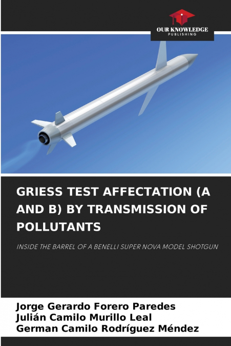 GRIESS TEST AFFECTATION (A AND B) BY TRANSMISSION OF POLLUTANTS