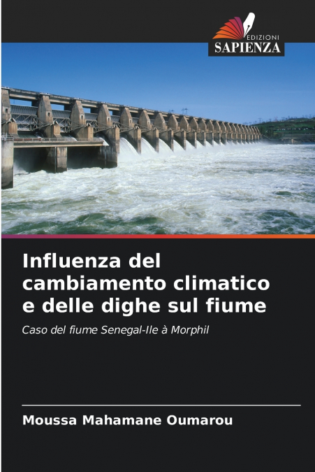 Influenza del cambiamento climatico e delle dighe sul fiume