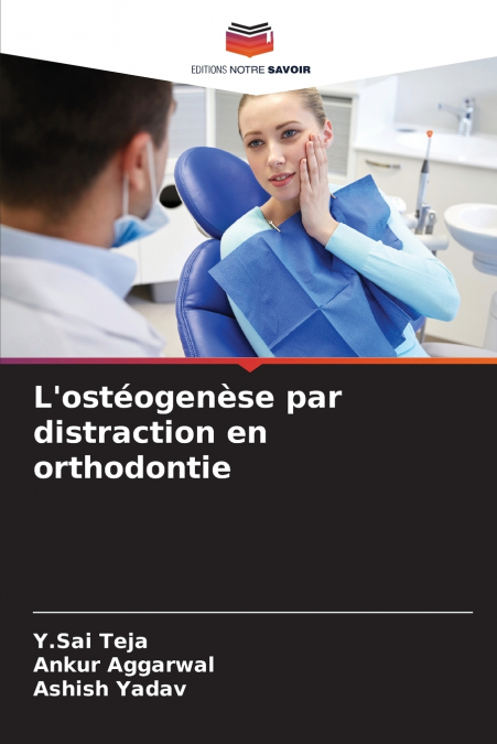 L’ostéogenèse par distraction en orthodontie