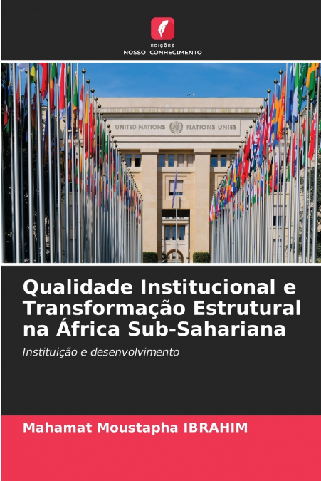 Qualidade Institucional e Transformação Estrutural na África Sub-Sahariana