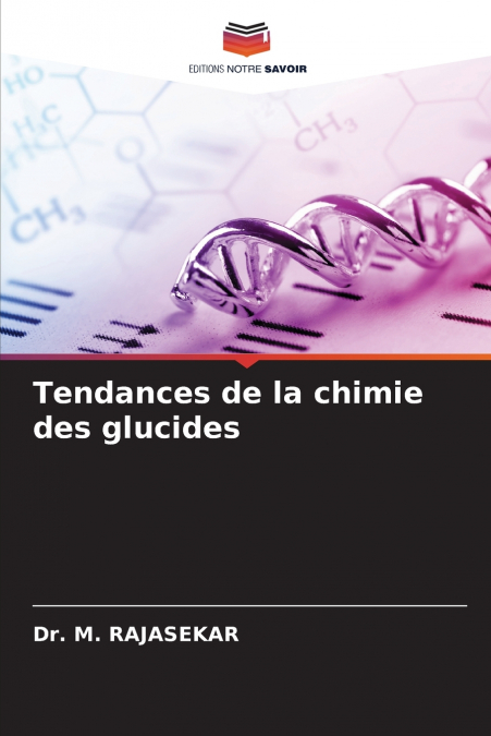 Tendances de la chimie des glucides