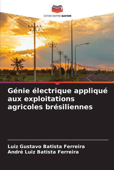 Génie électrique appliqué aux exploitations agricoles brésiliennes
