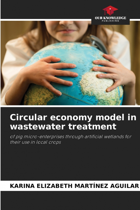 Circular economy model in wastewater treatment