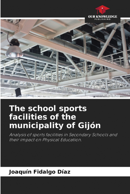 The school sports facilities of the municipality of Gijón