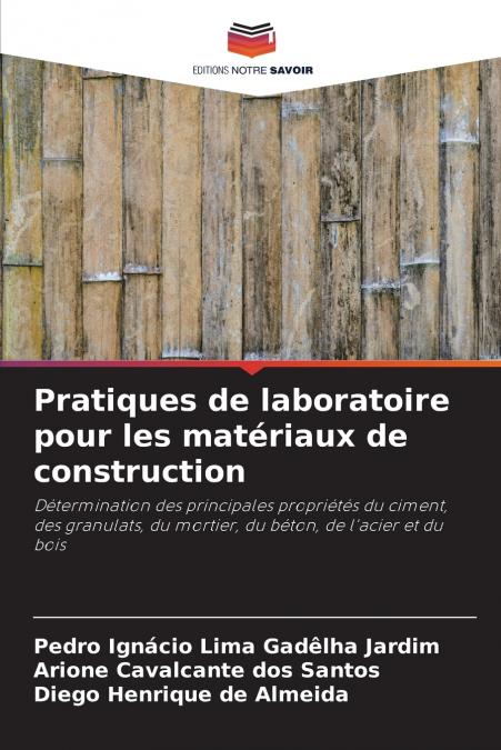 Pratiques de laboratoire pour les matériaux de construction