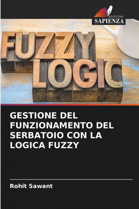 GESTIONE DEL FUNZIONAMENTO DEL SERBATOIO CON LA LOGICA FUZZY