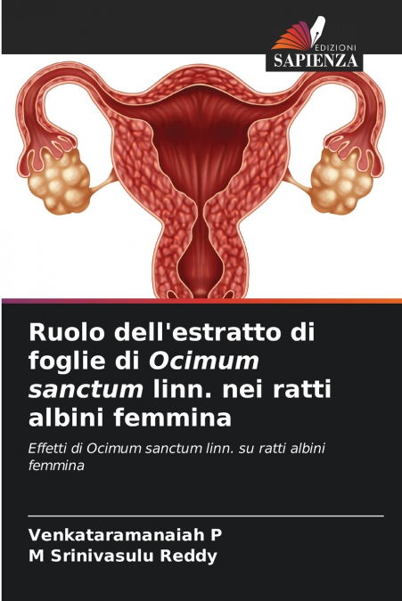 Ruolo dell’estratto di foglie di Ocimum sanctum linn. nei ratti albini femmina