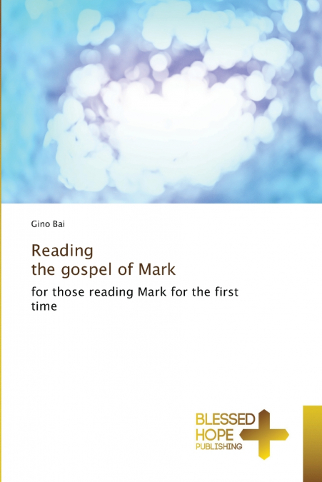 Reading the gospel of Mark