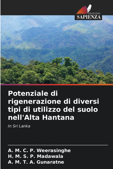 Potenziale di rigenerazione di diversi tipi di utilizzo del suolo nell’Alta Hantana