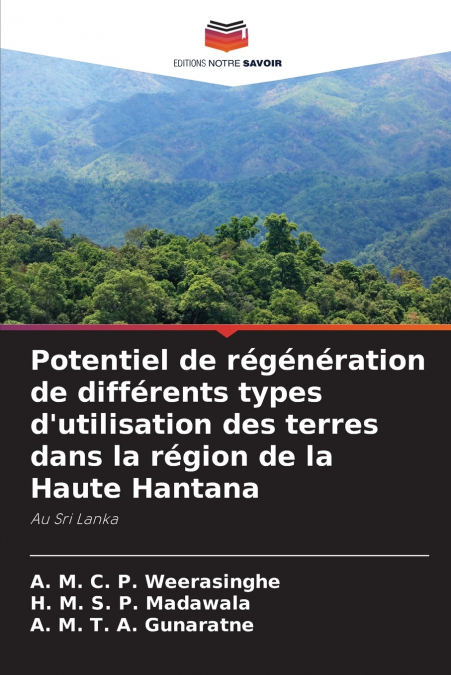 Potentiel de régénération de différents types d’utilisation des terres dans la région de la Haute Hantana