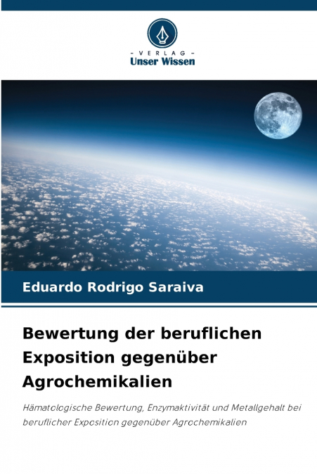 Bewertung der beruflichen Exposition gegenüber Agrochemikalien
