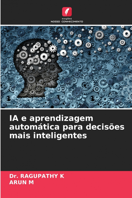 IA e aprendizagem automática para decisões mais inteligentes
