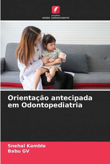 Orientação antecipada em Odontopediatria