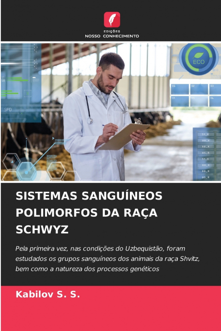 SISTEMAS SANGUÍNEOS POLIMORFOS DA RAÇA SCHWYZ