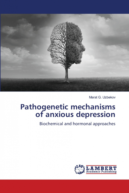 Pathogenetic mechanisms of anxious depression