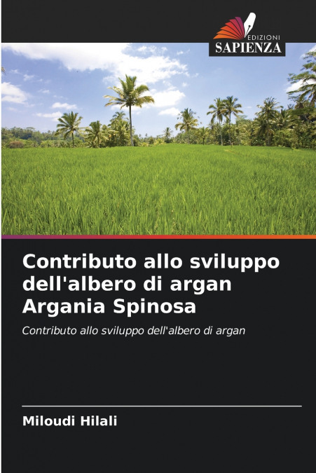 Contributo allo sviluppo dell’albero di argan Argania Spinosa