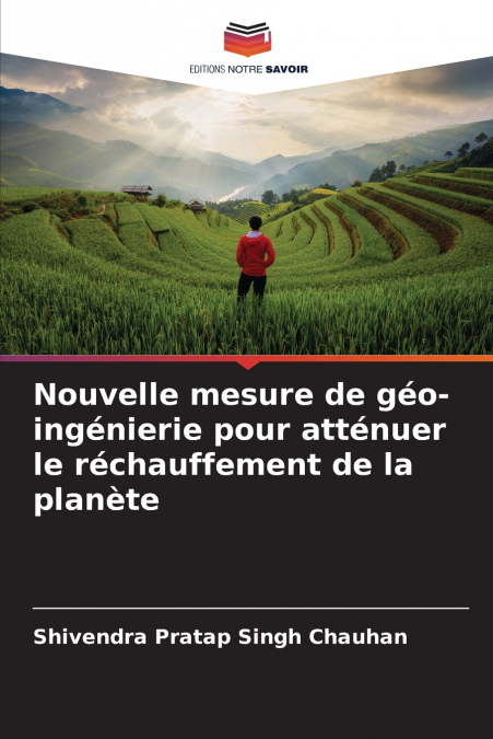 Nouvelle mesure de géo-ingénierie pour atténuer le réchauffement de la planète