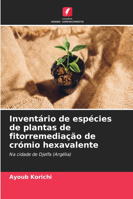 Inventário de espécies de plantas de fitorremediação de crómio hexavalente