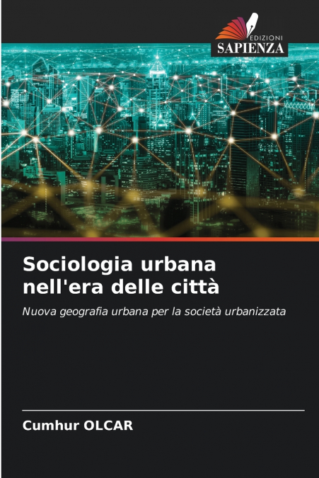Sociologia urbana nell’era delle città