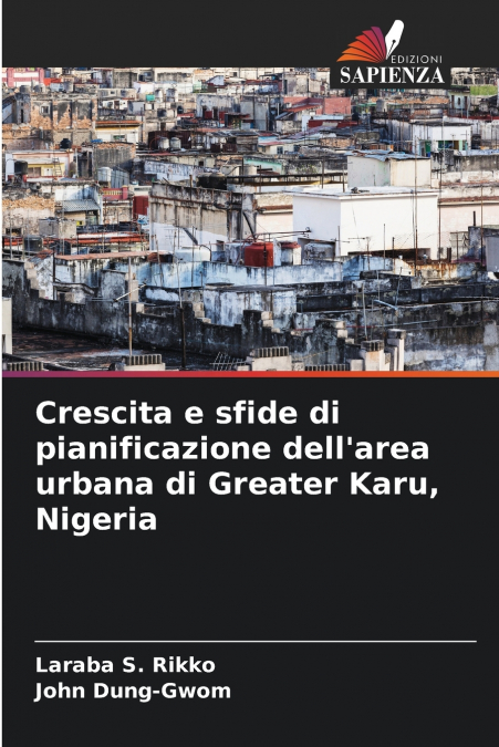 Crescita e sfide di pianificazione dell’area urbana di Greater Karu, Nigeria
