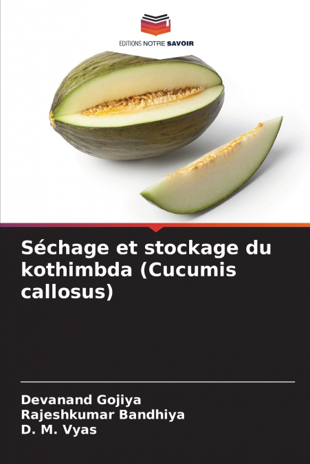 Séchage et stockage du kothimbda (Cucumis callosus)