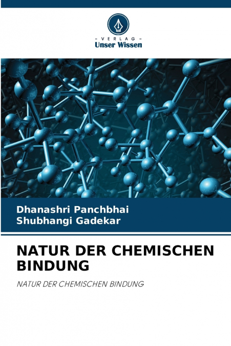 NATUR DER CHEMISCHEN BINDUNG