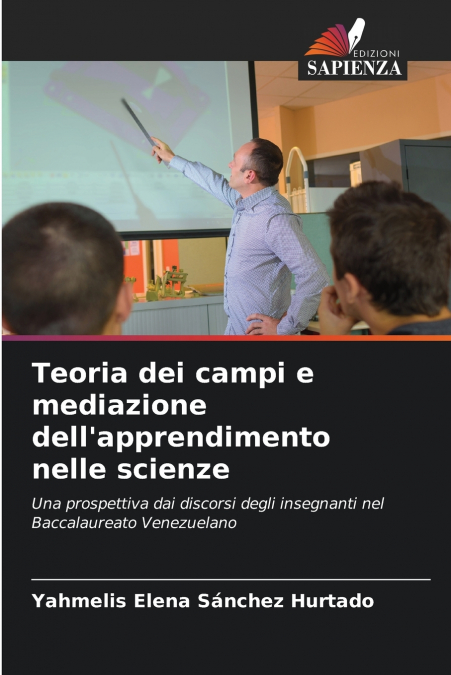 Teoria dei campi e mediazione dell’apprendimento nelle scienze