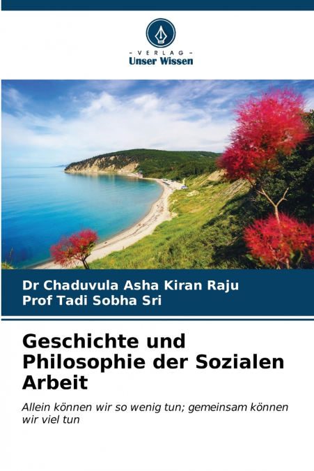 Geschichte und Philosophie der Sozialen Arbeit