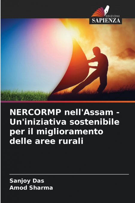 NERCORMP nell’Assam - Un’iniziativa sostenibile per il miglioramento delle aree rurali