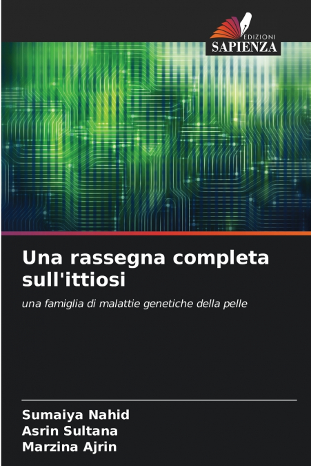 Una rassegna completa sull’ittiosi