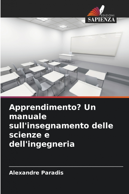 Apprendimento? Un manuale sull’insegnamento delle scienze e dell’ingegneria