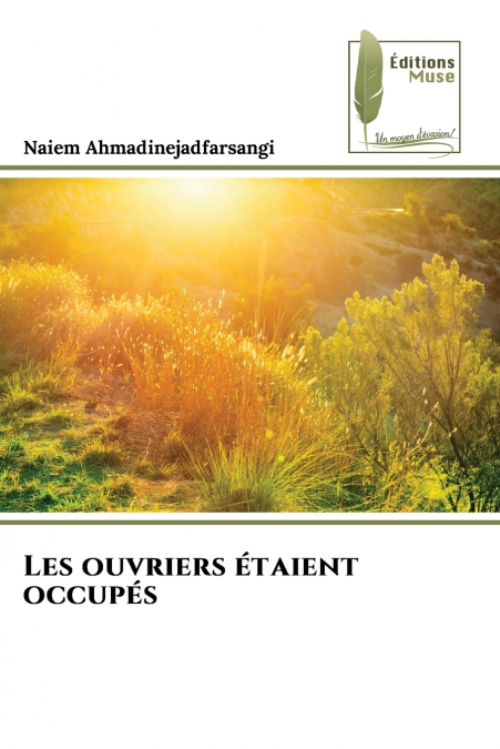 Les ouvriers étaient occupés