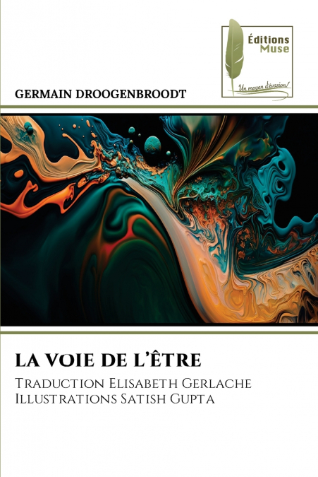 LA VOIE DE L’ÊTRE