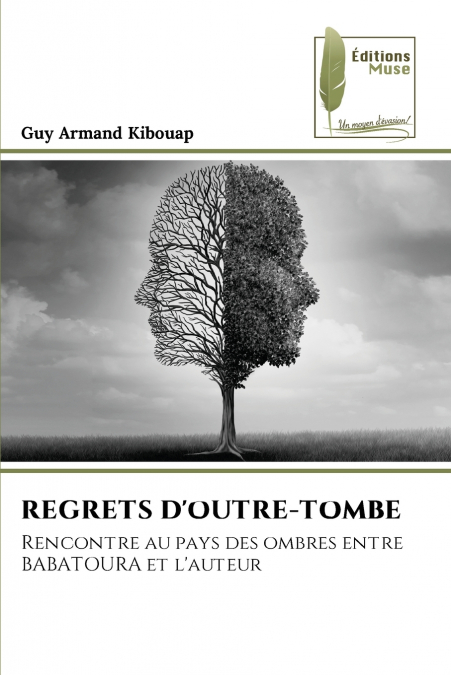 REGRETS D’OUTRE-TOMBE