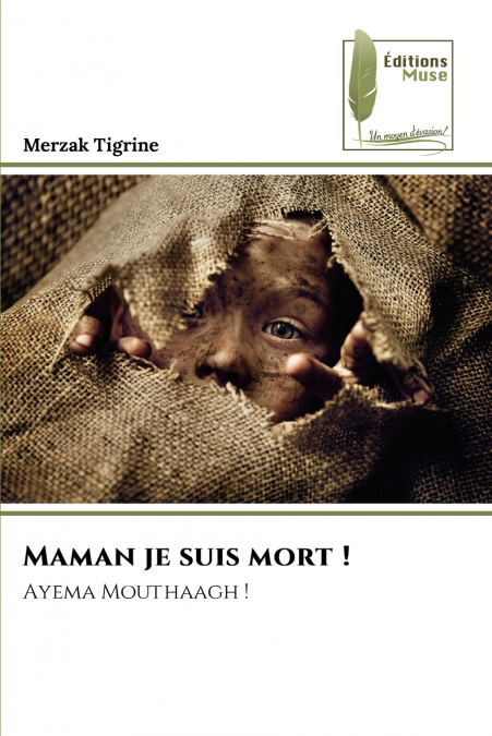 Maman je suis mort !