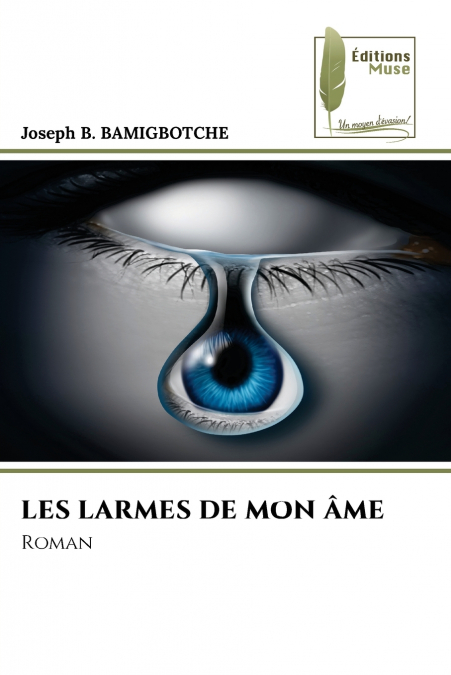 LES LARMES DE MON ÂME