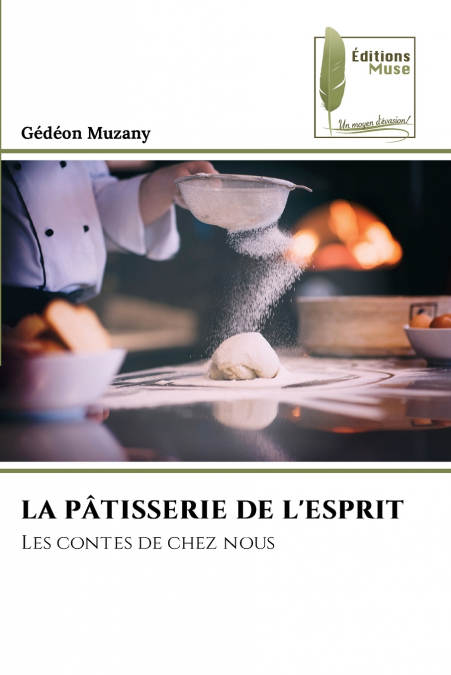 LA PÂTISSERIE DE L’ESPRIT