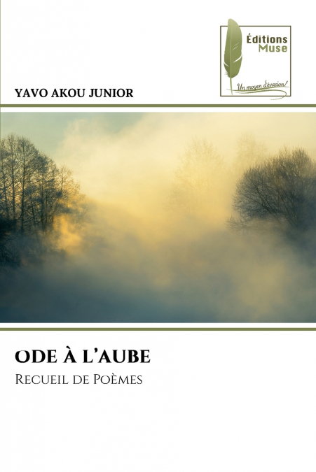 ODE À L’AUBE