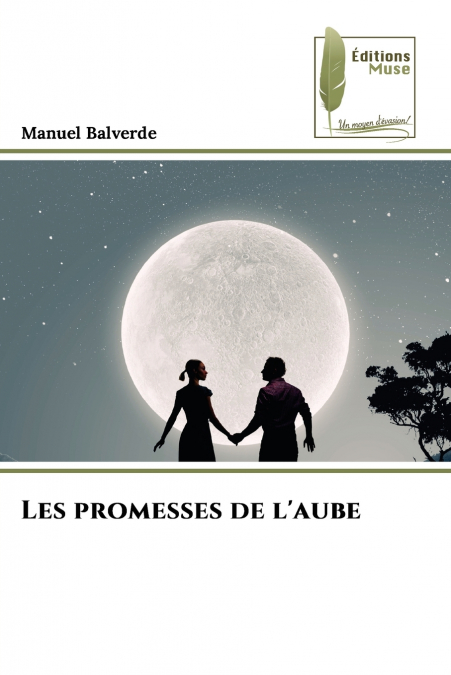 Les promesses de l’aube