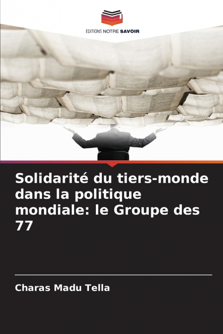Solidarité du tiers-monde dans la politique mondiale