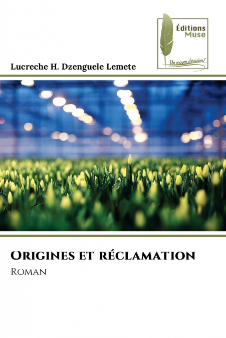 Origines et réclamation