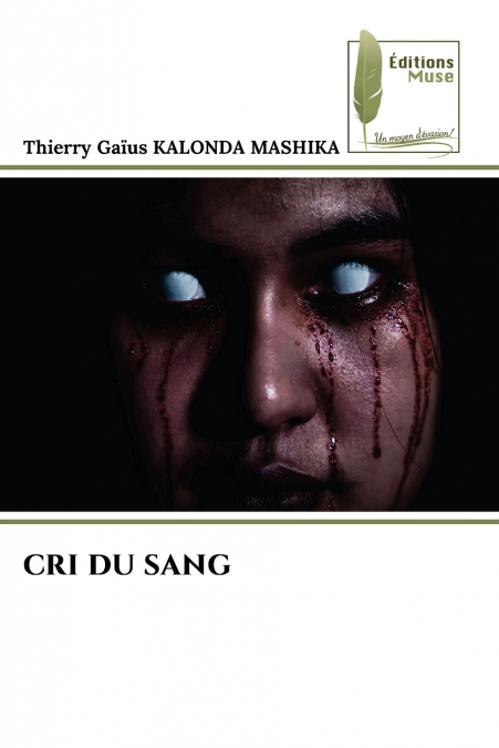 CRI DU SANG