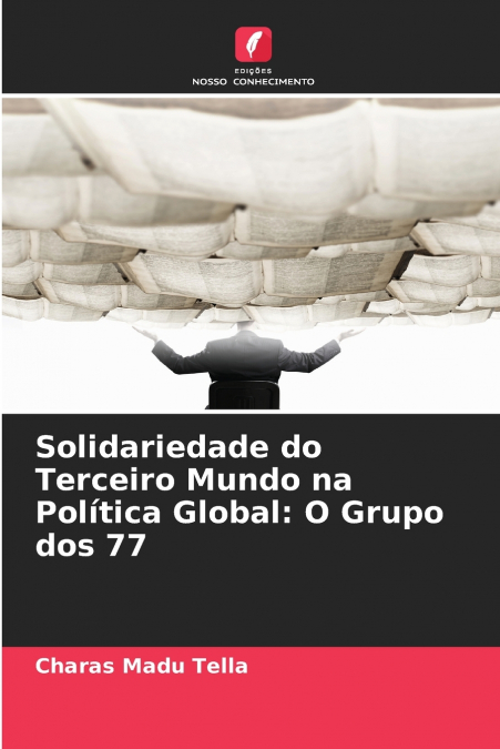 Solidariedade do Terceiro Mundo na Política Global
