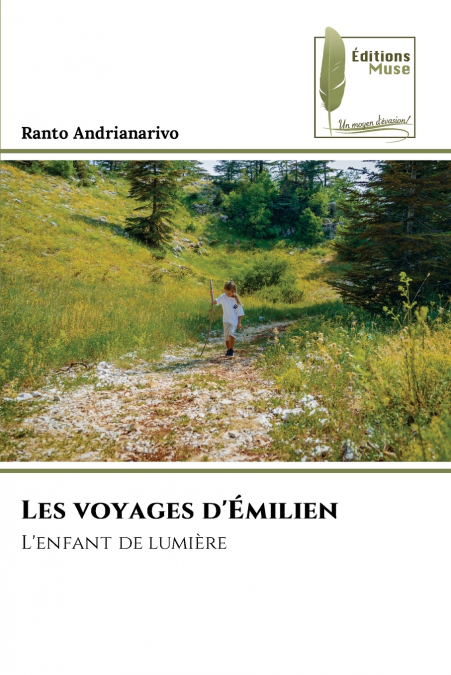 Les voyages d’Émilien