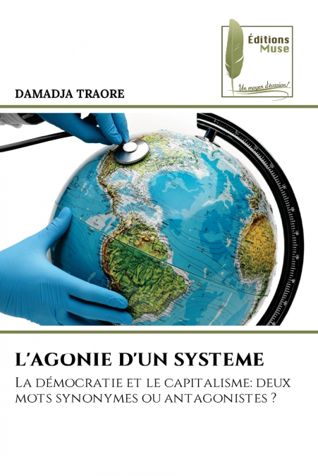 L’AGONIE D’UN SYSTEME
