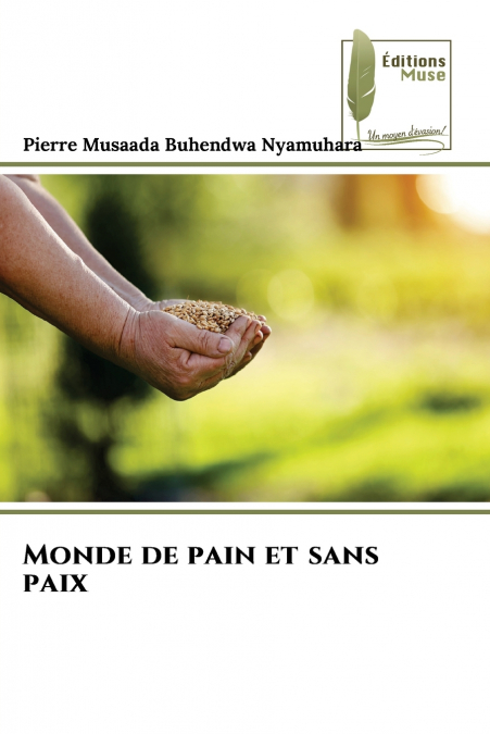Monde de pain et sans paix