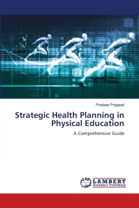Strategic Health Planning in Physical Education