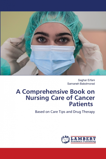 A Comprehensive Book on Nursing Care of Cancer Patients