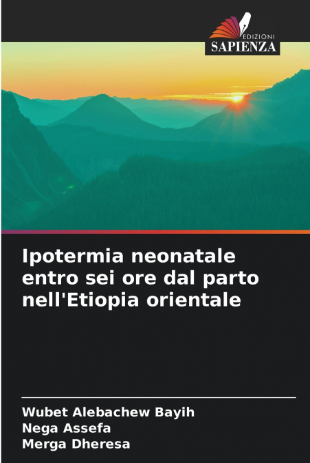 Ipotermia neonatale entro sei ore dal parto nell’Etiopia orientale