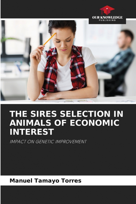 THE SIRES SELECTION IN ANIMALS OF ECONOMIC INTEREST